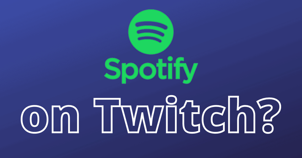 Twitch에서 Spotify 음악을 재생하는 방법은 무엇입니까?